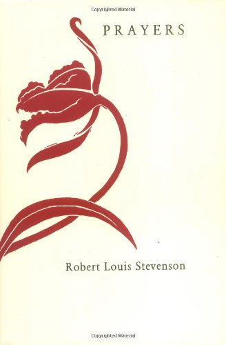 Robert Louis Stevenson's Prayers Written at Vailima Cover
