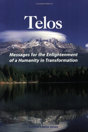 Messages for the Enlightenment of a Humanity in Transformation (TELOS, Vol. 2) Cover