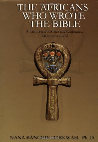 The Africans Who Wrote the Bible Cover