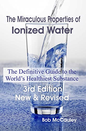 The miraculous properties of ionized water Cover