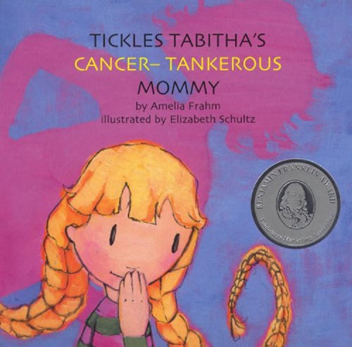 Tickles Tabitha's cancer-tankerous mommy Cover