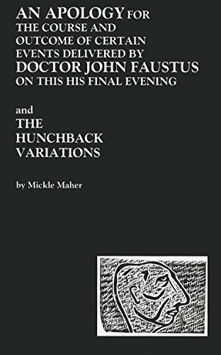 An apology for the course and outcome of certain events delivered by Doctor John Faustus on this his final evening Cover