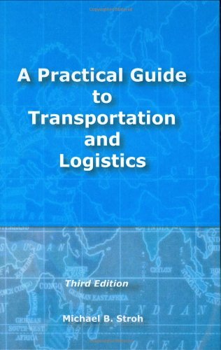 A Practical Guide to Transportation and Logistics Cover