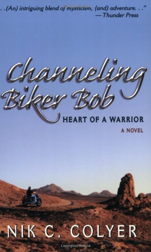 Channeling Biker Bob Cover