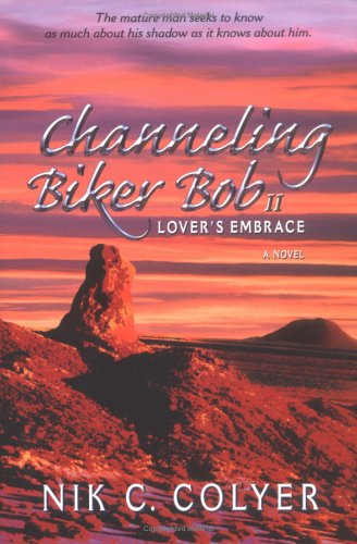 Channeling Biker Bob II Cover