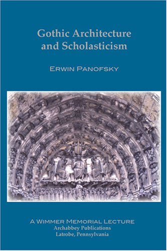 Gothic Architecture and Scholasticism Cover