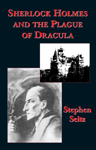 Sherlock Holmes and the plague of Dracula Cover