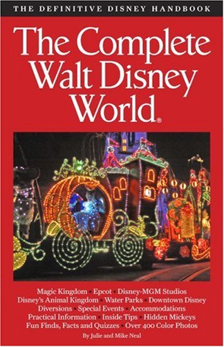 The Complete Guide to Walt Disney World Cover