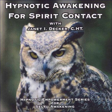 Hypnotic Awakening for Spirit Contact (Hypnotic Empowerment for Self-Awakening) Cover
