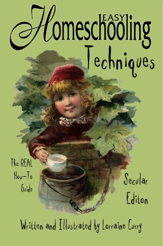 Easy Homeschooling Techniques (General Edition) Cover