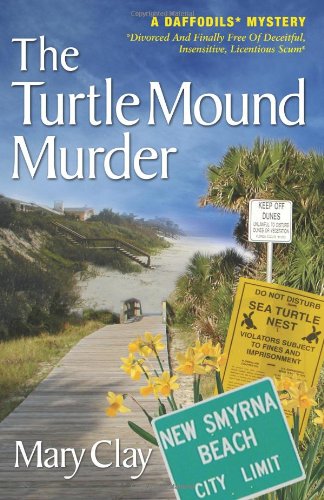 The Turtle Mound Murder (A Daffodils Mystery) (Daffodils Mystery) Cover
