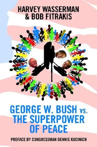 George W. Bush vs. the Superpower of Peace Cover