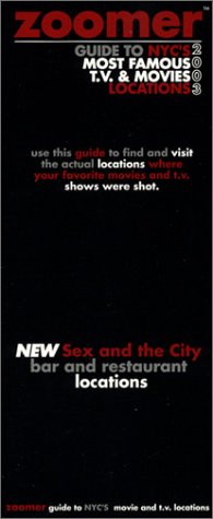 Zoomer Guide to NYC's Most Famous T.V. and Movie Locations Cover