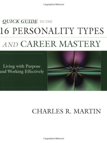 Quick Guide to the 16 Personality Types and Career Mastery Cover