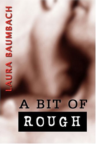 A Bit of Rough Cover
