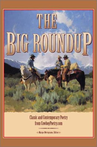 The Big Roundup: Classic and Contemporary Poetry from CowboyPoetry.com Poster