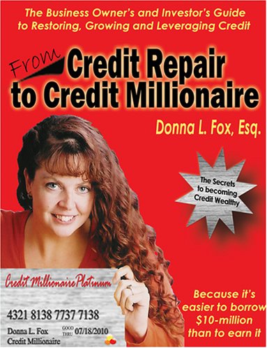 From Credit Repair to Credit Millionaire Cover