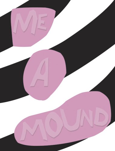 Me a mound Cover