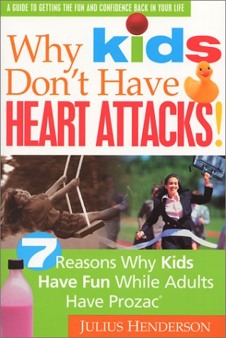Why Kids Don't Have Heart Attacks Cover