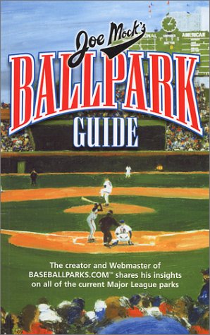 Joe Mock's Ballpark Guide Cover