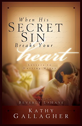 When His Secret Sin Breaks Your Heart Cover
