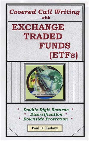 Covered Call Writing With Exchange Traded Funds (ETFs) Cover