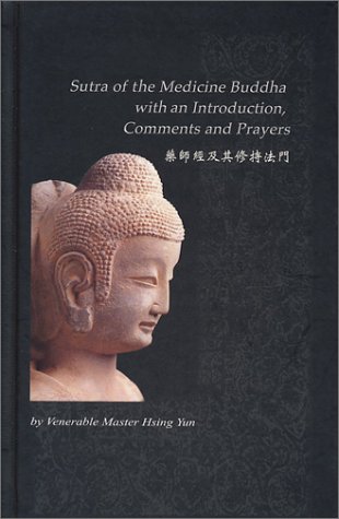 Sutra of the Medicine Buddha with and Introduction, Comments and Prayers Cover