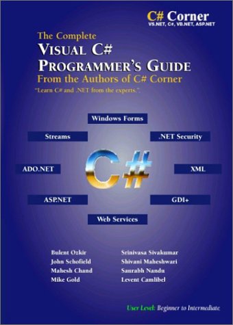 The Complete Visual C# Programmer's Guide from the Authors of C# Corner Cover