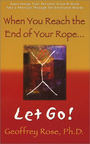 When You Reach the End of Your Rope, Let Go! Cover