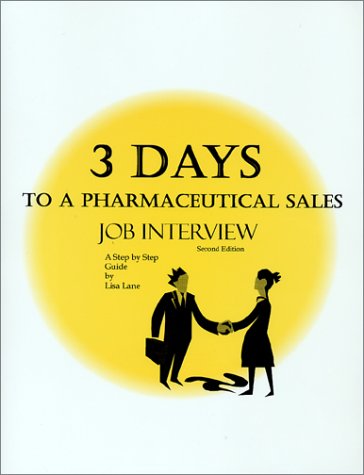 3 Days to a Pharmaceutical Sales Job Interview Cover