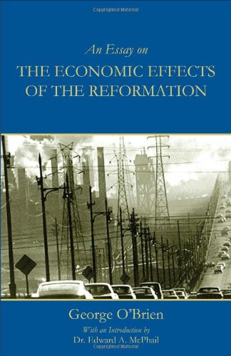 An essay on the economic effects of the reformation Cover