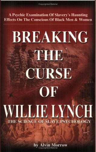 Breaking the Curse of Willie Lynch Cover
