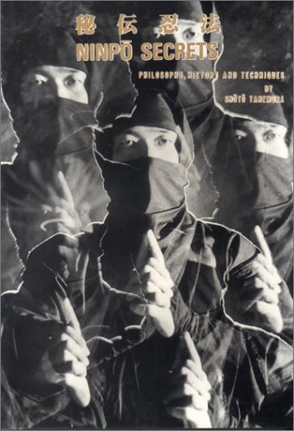 Ninpo Secrets: Philosophy, History and Techniques Cover