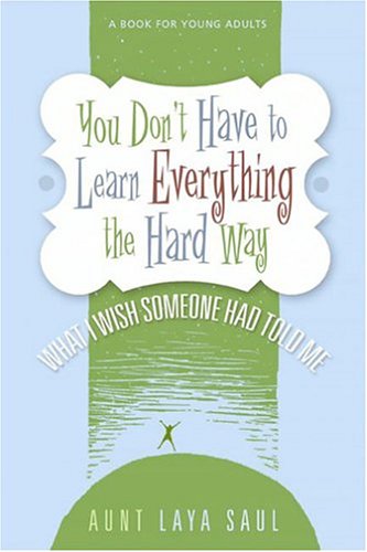 You Don't Have to Learn Everything the Hard Way Cover