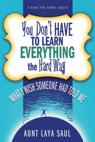 You Don't Have to Learn Everything the Hard Way Cover