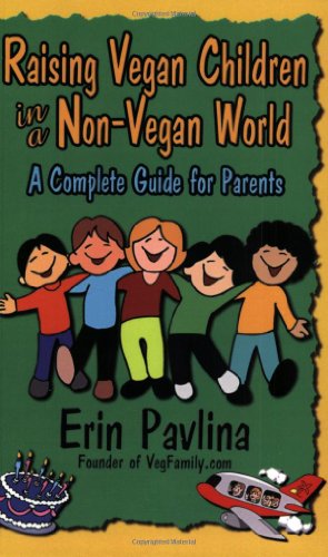 Raising Vegan Children in a Non-Vegan World Cover