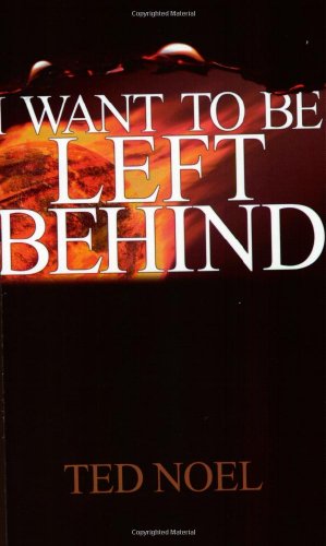 I Want to be Left Behind Cover