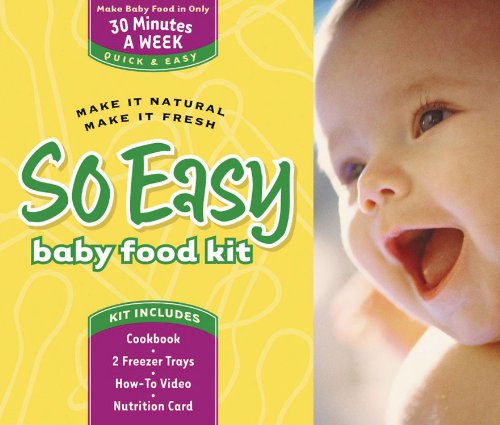 So Easy Baby Food Kit: Make It Natural, Make It Fresh Poster