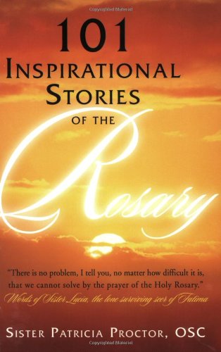 101 Inspirational Stories of the Rosary Cover