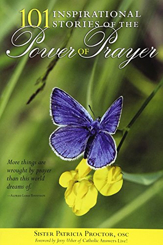 101 Inspirational Stories of the Power of Prayer Cover