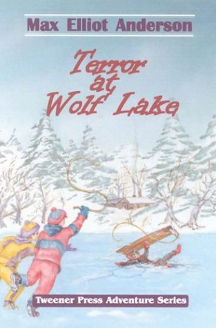 Terror at Wolf Lake (Tweener Press Adventure) Cover