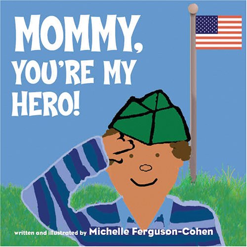 Mommy, You're My Hero Cover