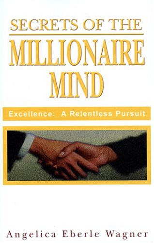 Secrets of the Millionaire Mind: Excellence Cover
