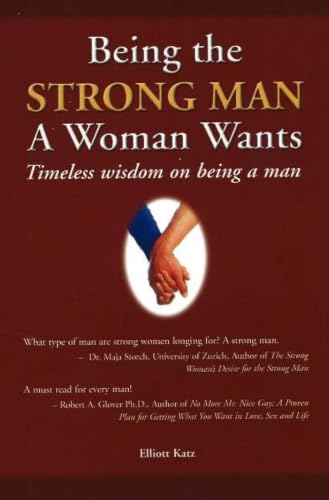 Being the Strong Man a Woman Wants Cover