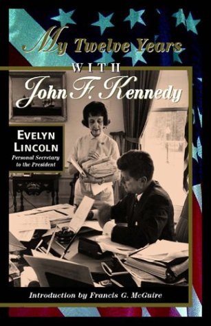 My Twelve Years with John F. Kennedy Cover