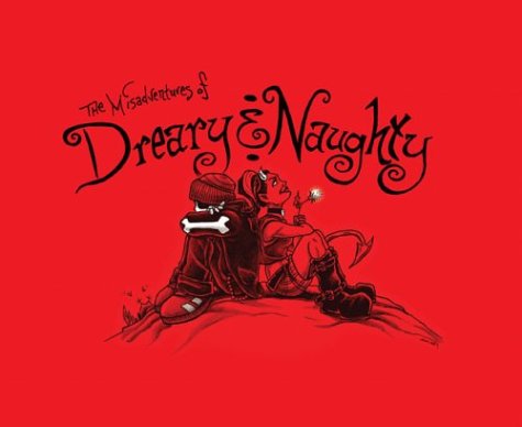 The Misadventures of Dreary and Naughty Cover