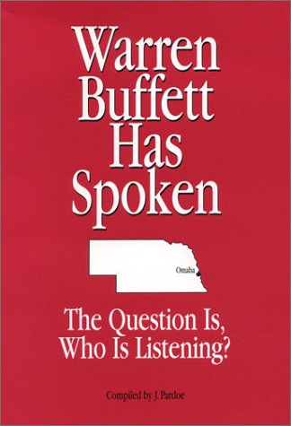 Warren Buffett Has Spoken. The Question Is, Who Is Listening? Cover