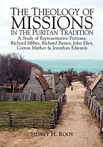 The Theology of Missions in the Puritan Tradition Cover