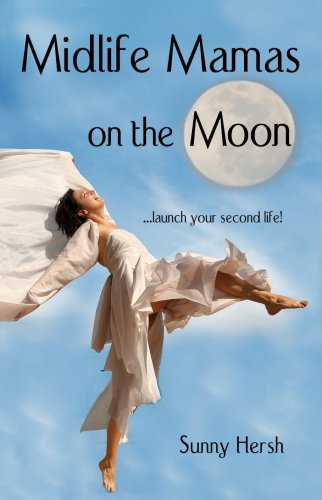 Midlife Mamas on the Moon Cover