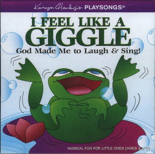 I Feel Like a Giggle, God Made Me to Laugh and Sing Cover